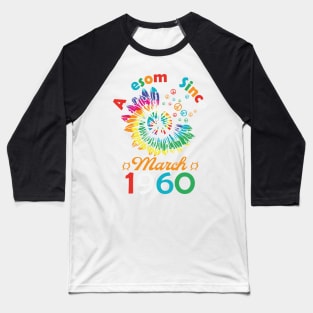 Funny Birthday Quote, Awesome Since March 1960, Retro Birthday Baseball T-Shirt